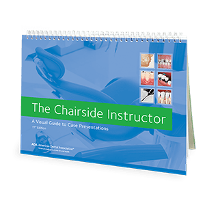 ADA Releases Updated Chairside Instructor Book