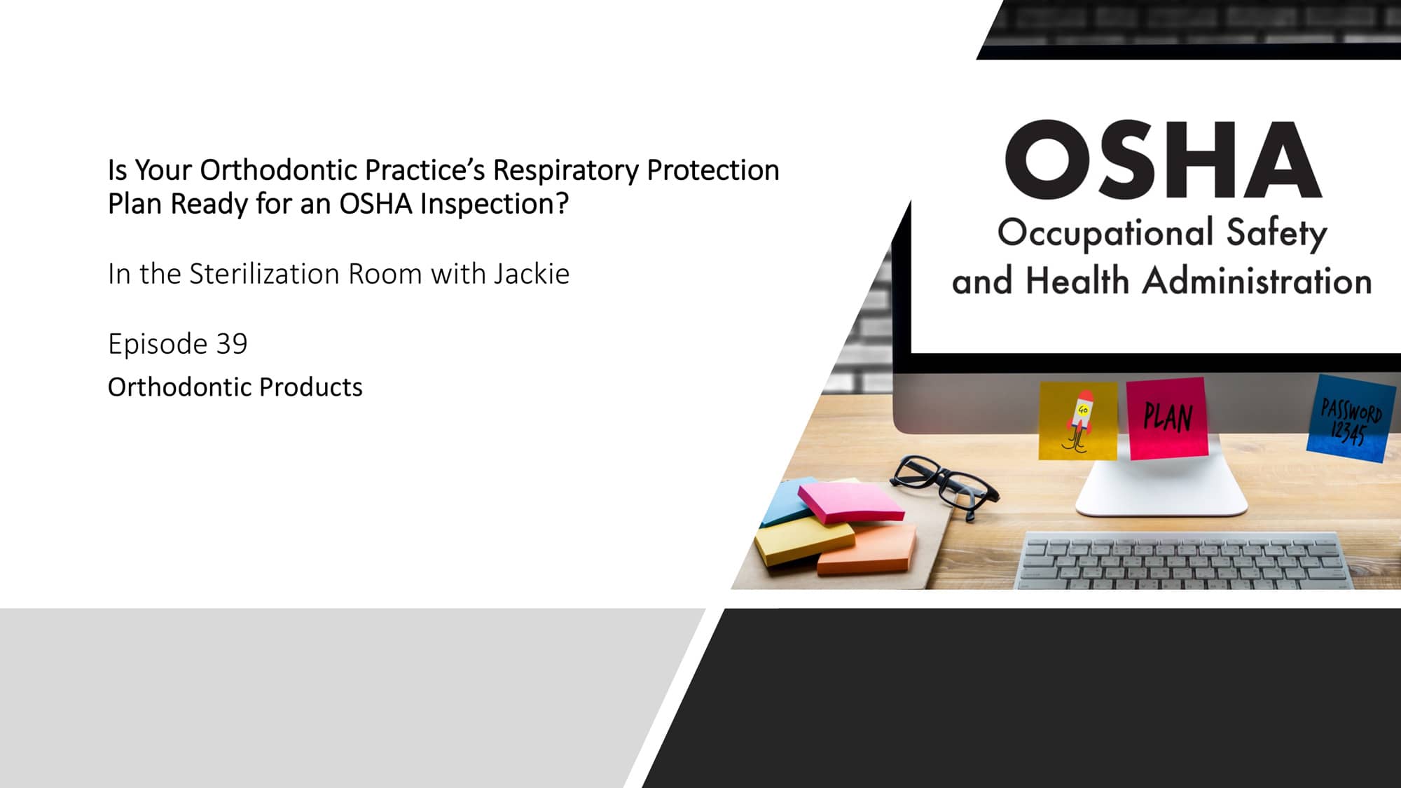 Is Your Orthodontic Practice’s Respiratory Protection Plan Ready for an
