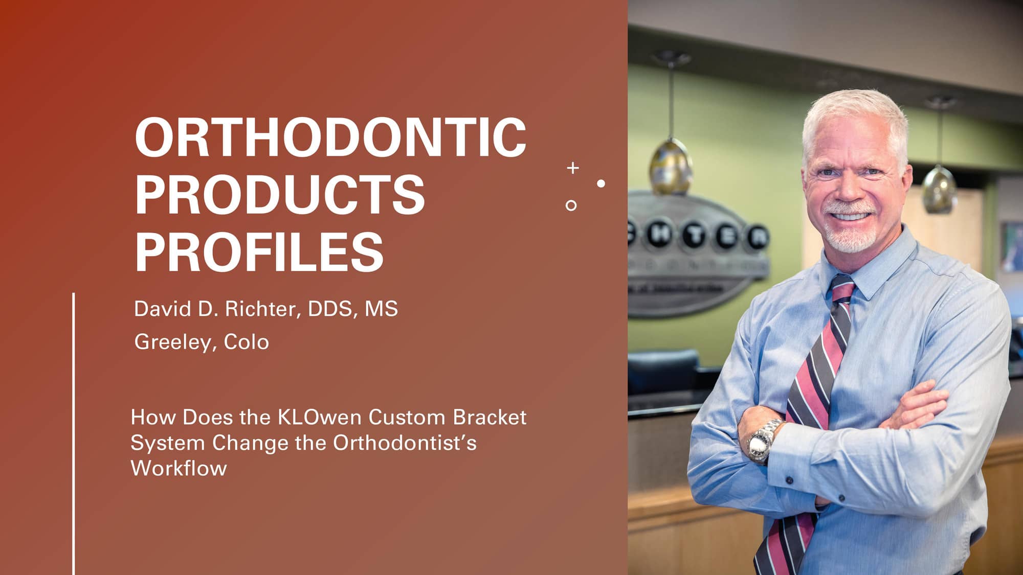 David Ritcher Berkeley Dr David Richter: How the KLOwen Custom Bracket System Changes the ...