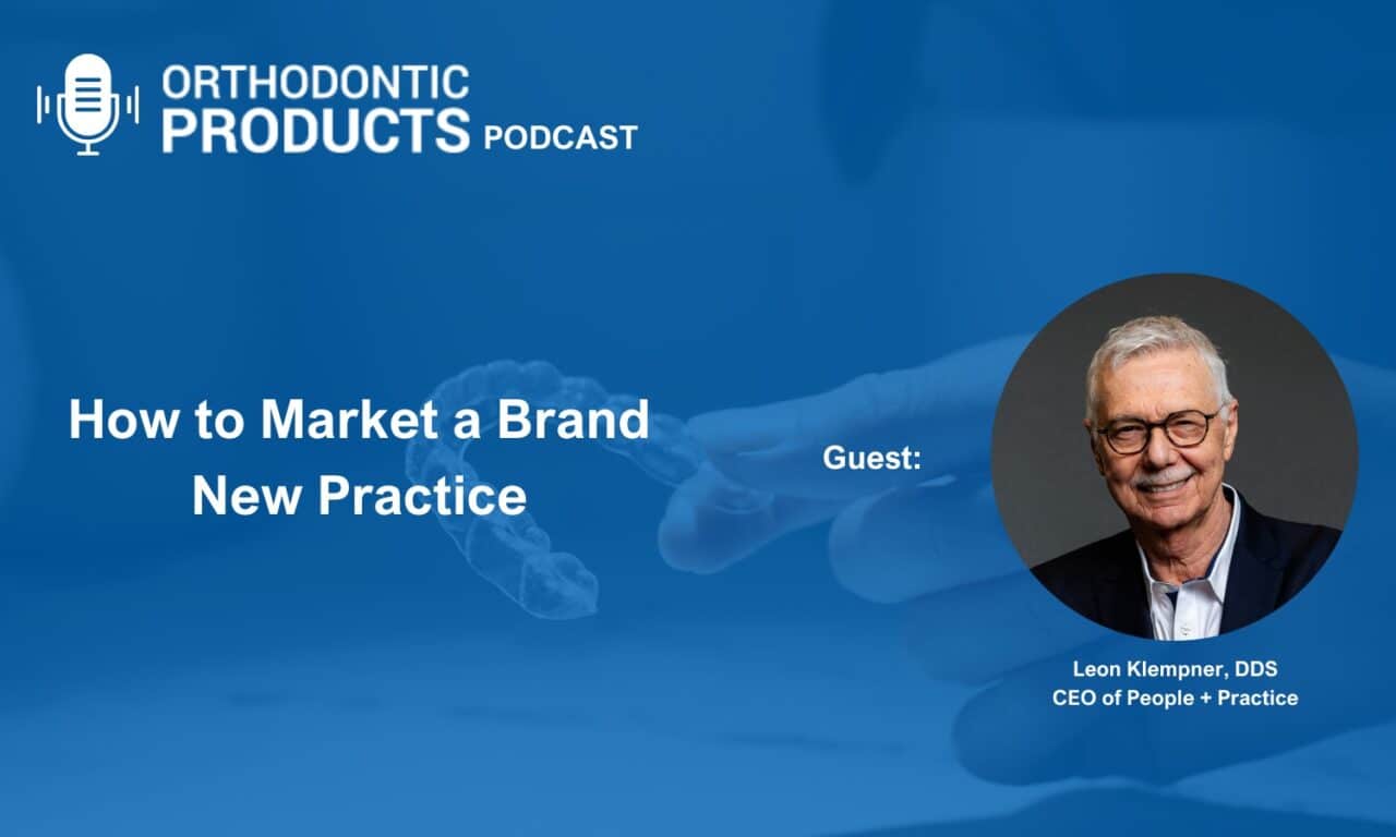 How to Successfully Market an Orthodontic Practice Startup
