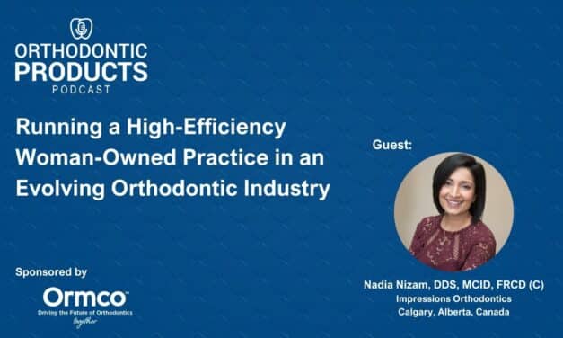 Running a High-Efficiency Woman-Owned Practice in an Evolving Orthodontic Industry