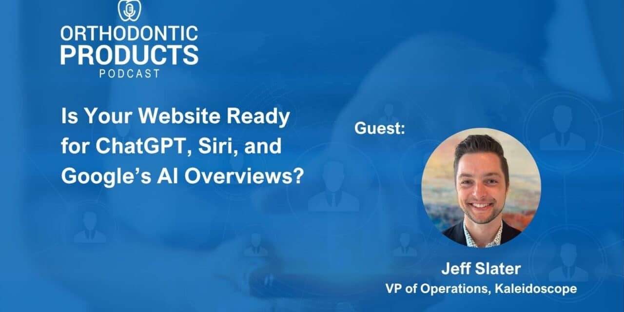 Is Your Website Ready for ChatGPT, Siri, and Google’s AI Overviews? An interview with Jeff Slater, VP of Operations at Kaleidoscope