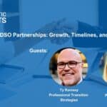 Inside OSO/DSO Partnerships: Growth, Timelines, and Valuations