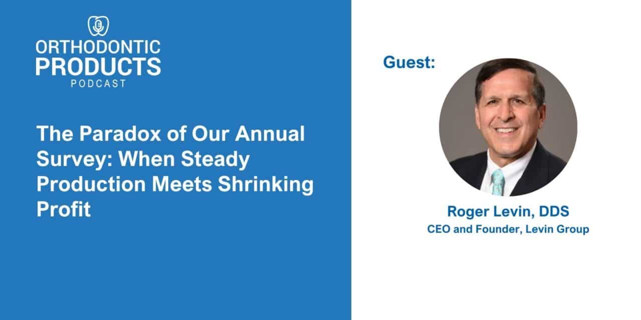 Podcast title card: The Paradox of Our 2025 Annual Practice Survey: When Steady Production Meets Shrinking Profit with guest Dr Roger Levin