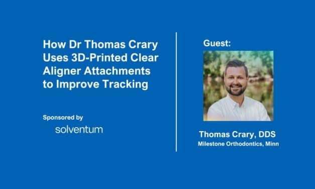 How Dr Thomas Crary Uses 3D-Printed Clear Aligner Attachments to Improve Tracking